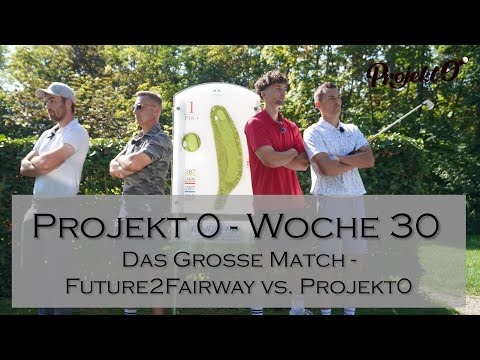 Projekt 0 - Mein Weg zum Scratchgolfer - 18-Loch-Scramble Future2Fairway gegen Projekt 0