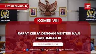 KOMISI VIII DPR RI - RAPAT KERJA DENGAN MENTERI HAJI DAN UMRAH RI