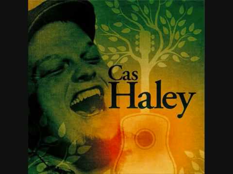 Cas Haley - Easy