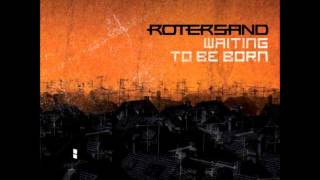 Rotersand - Waiting to be Born