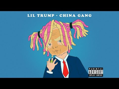 Lil Trump - China Gang