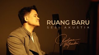Download lagu BARSENA - RUANG BARU (SESI AKUSTIK) mp3
