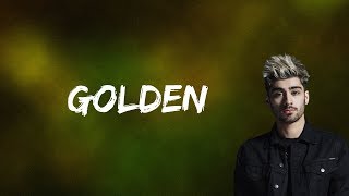 ZAYN - GOLDEN (Lyrics)