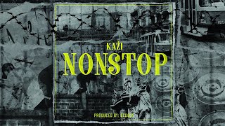 Kaži - Non stop (Official video)