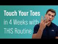 Touch Your Toes In 4 Weeks With THIS Routine