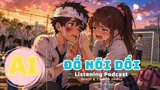 🎧 Luyện Nghe Tiếng Anh Level A1 - ĐỒ NÓI DỐI -  | Listening English Podcast |🎯