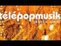Telepopmusik - Smile 