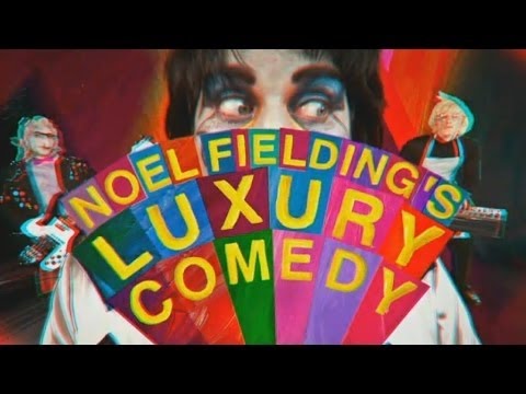 Noel Fielding's Luxury Comedy S01E01