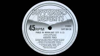 12'' Augustus Pablo - Pablo In Moonlight City (& dub)