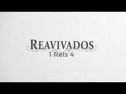 #Reavivados | I REIS 4