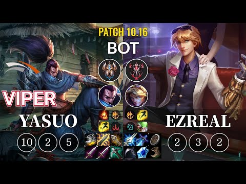 HLE Viper Yasuo vs Ezreal Bot - KR Patch 10.16