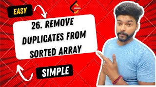 26. Remove Duplicates from Sorted Array | DSA |  | Code With Me | JAVA | C++