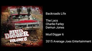 Charlie Farley - Backroads Life (feat. The Lacs & Demun Jones)
