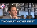 Tino Martin over gezondheid en inzet: 'Ik geef alles, alles, alles'