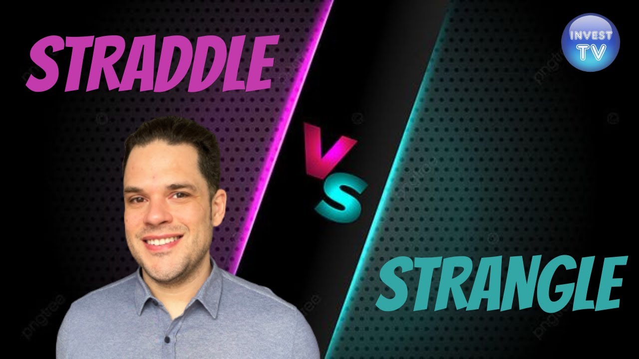 STRADDLE VS STRANGLE. QUAL A MELHOR ESTRATÉGIA COM OPÇÕES?