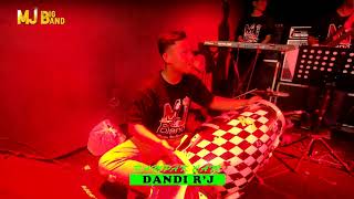 Download lagu [ KENDANG CAM ] DANDI R'J - TAMU KONDANGAN - MJ BIG BAND 2021 mp3