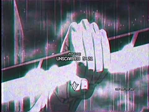 ZOTiYAC - Unscarred 5:21 (Prod. The Virus and Antidote)