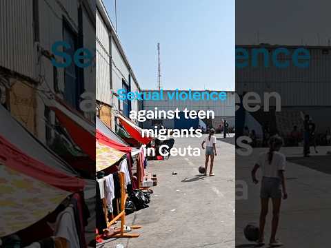 Sexual violence against teen migrants in Ceuta | DW News