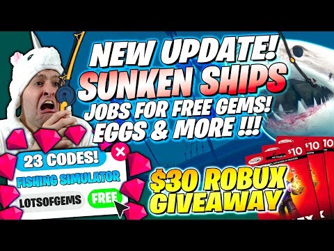 Steam Community Video Roblox Fishing Simulator Codes Earn Gems Update Jobs Sunken Ships Eggs Free Robux Giveaway - 12 000 robux giveaway