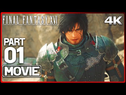FINAL FANTASY 16 All Cutscenes (PART 1) Game Movie 4K 60FPS Ultra HD