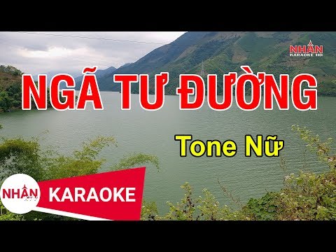 Ngã Tư Đường (Karaoke Beat) - Tone Nữ