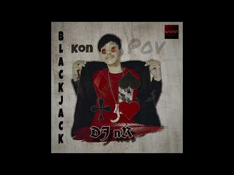 NONSTOP DJ N.R Super VIPPP [ KonPovBlackJack ] 2024_2025 VIP 🎭💊 Happy Nas