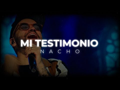 Mi Testimonio - Nacho (Video Lyric)