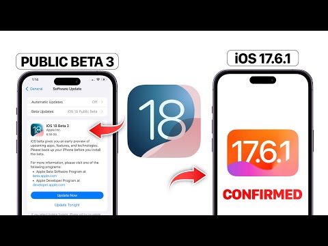 iOS 18 Public Beta 3 & iOS 17.6.1 - CONFIRMED!