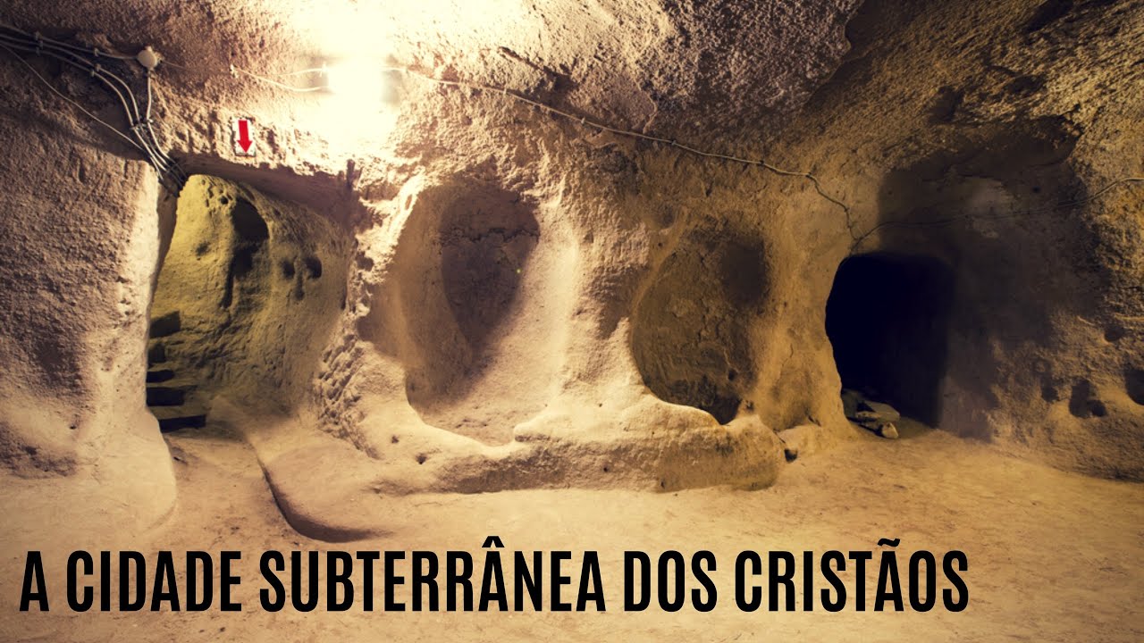 A CIDADE SUBTERRÂNEA DOS CRISTÃOS