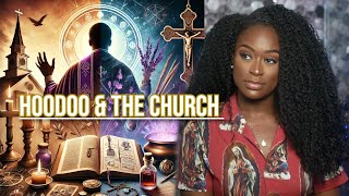 Hoodoo & The Church | The Hidden Magic in Every Sunday Service