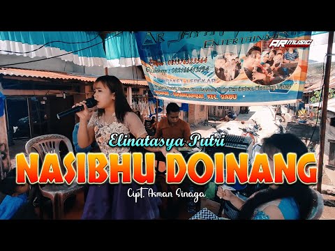 NASIBHU DOINANG || ELINA TASYAPUTRI, Cipt. Asman Sinaga