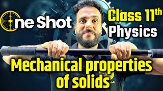 Mechanical Properties of Solids One Shot | Class 11th Physics NCERT With Ashu Sir