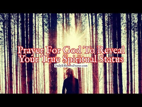 Prayer For God To Reveal Your True Spiritual Status | Short Prayer Video