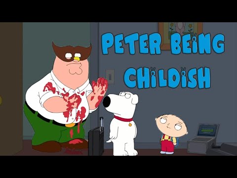 Best of Peter being CHILDISH || Family Guy