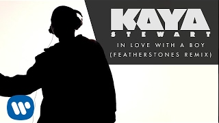 Kaya Stewart - In Love With A Boy (Featherstones Remix)