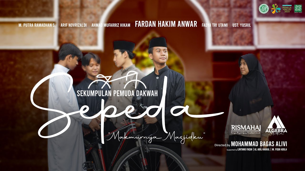 SEPEDA | FESTIVAL REMAJA MASJID 2023 | Makmurnya Masjidku | Film Pendek
