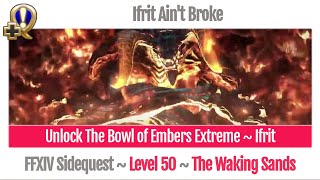 FFXIV Unlock The Bowl of Embers Extreme - Ifrit - Ifrit Ain