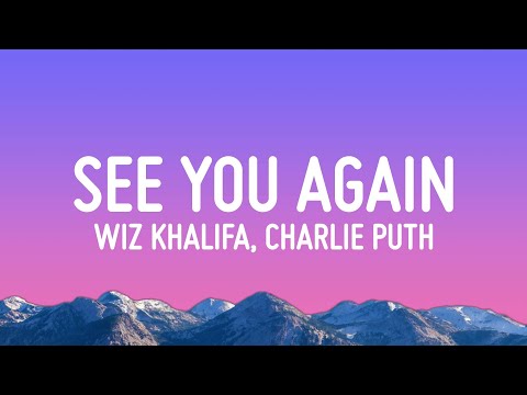 Wiz Khalifa - See You Again ft. Charlie Puth (Lyrics)