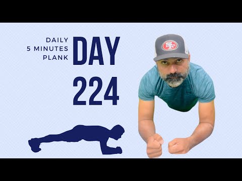 Day 224: Daily 5 minutes plank