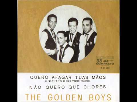 Quero afagar tuas mãos - Golden Boys