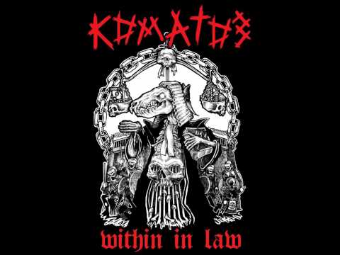 Komatoz (Komato3) - Within the law
