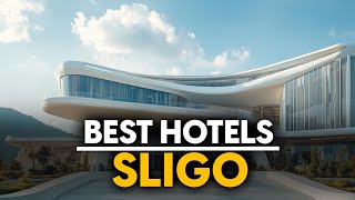 Best Hotels In Sligo, Ireland - Top 5 Picks For Any Budget