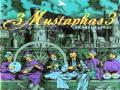 3 Mustaphas 3 -86'