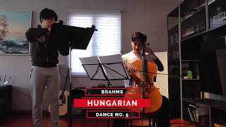 Hungarian Dance No.5 - Brahms - Violin/Cello Duet