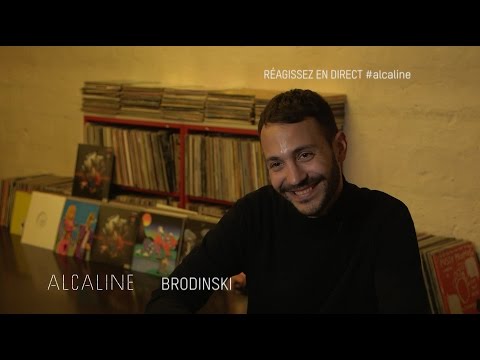Alcaline, l'Instant avec Brodinski