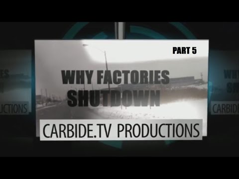 Why Factories Shutdown - Part 5  of Documentary Series