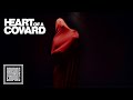HEART OF A COWARD Decay OFFICIAL VIDEO