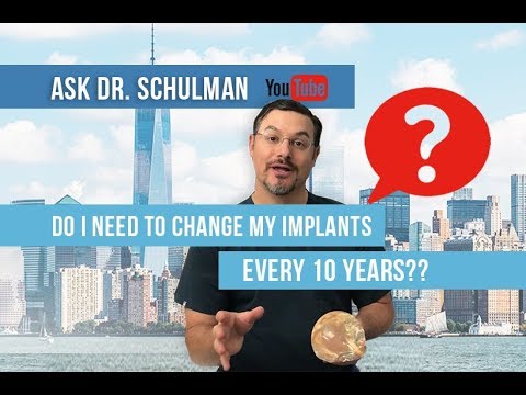 Do I need to change my breast implants every 10 years? - Schulman Plastic Surgery