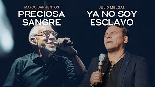 Alabanza &amp; Adoración Cristiana | Preciosa Sangre - Ya No Soy Esclavo