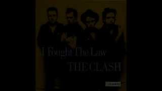 The Clash - I Fought The Law (Lyrics)
